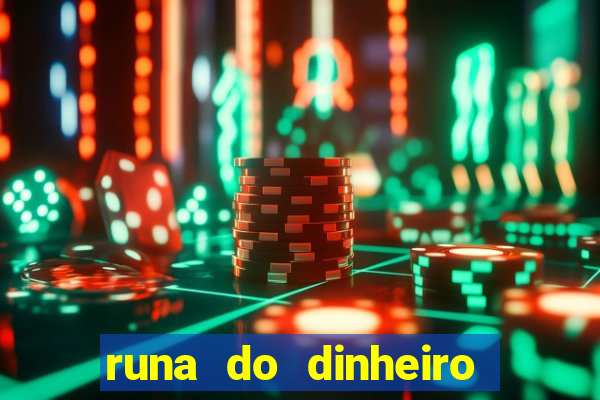 runa do dinheiro como ativar